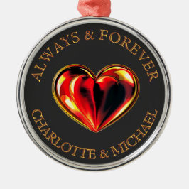 Always And Forever Love Heart Soulmate Name Metalen Ornament