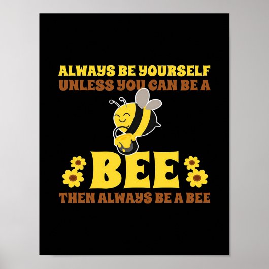 Always Be A Bee Bee Gifts, I Love Bee, Beekeeping Poster (Voorkant)