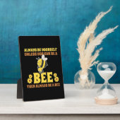 Always Be A Bee Fotoplaat (Zijkant)