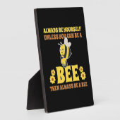 Always Be A Bee Fotoplaat (Zijkant)