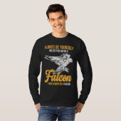 Always Be a Falcon  Falconry T-shirt (Voorkant volledig)