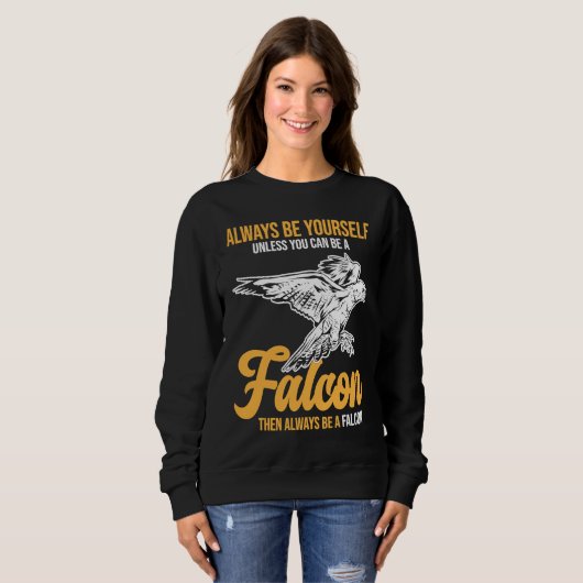 Always Be a Falcon Falconry Trui (Voorkant volledig)