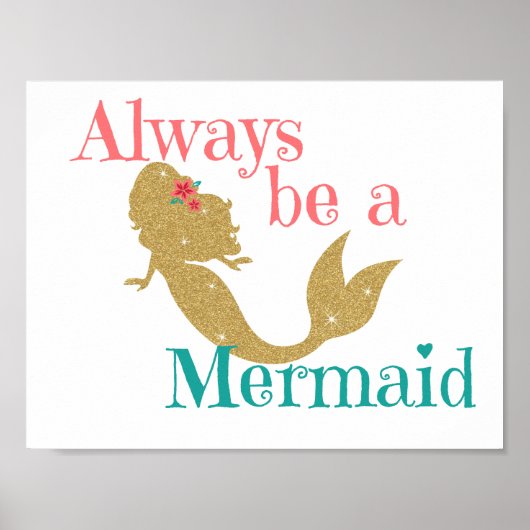 Always be a Mermaid Poster (Voorkant)