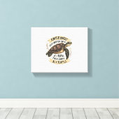 Always Be Yourself Except When You Can Be a Turtle Canvas Afdruk (Insitu (Houten vloer))