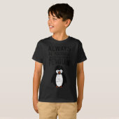 Always Be Yourself Funny Penguin Quote Design  T-shirt (Voorkant volledig)