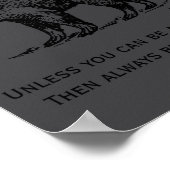 Always Be Yourself Or An Aardvark Funny  Poster (Hoek)