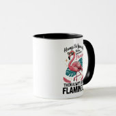 Always Be Yourself Unless You Can Be a Flamingo Mok (Voorkant rechts)