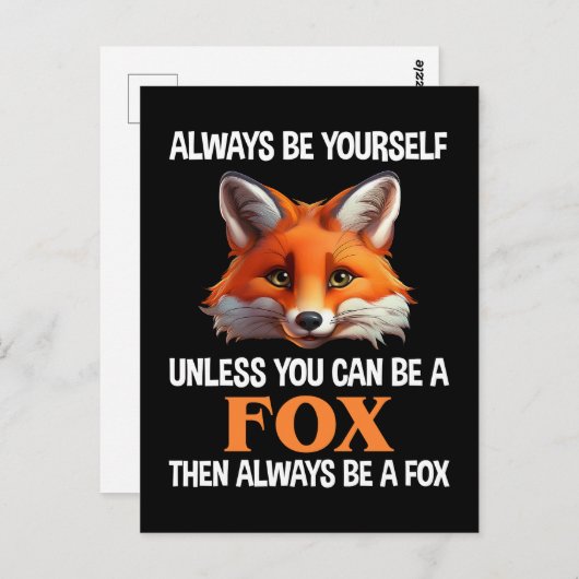 Always Be Yourself Unless You Can Be A Fox Briefkaart (Voorkant / Achterkant)
