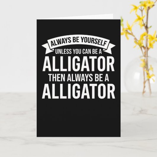 Always be Yourself Unless You Can be a funny Kaart (Gele Bloem)