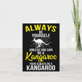 Always Be Yourself Unless You Can Be A Kangaroo  Kaart (Voorkant)