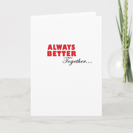 Always Better Together Minimal Aesthetic  Kaart (Voorkant)