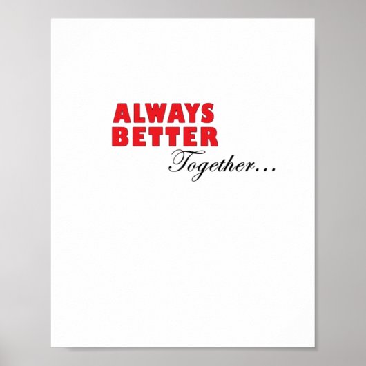 Always Better Together Minimal Aesthetic  Poster (Voorkant)