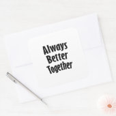 Always Better Together Timeless Classic  Vierkante Sticker (Envelop)