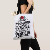 Always Chingona Never Pendeja Tote Bag (Dichtbij)