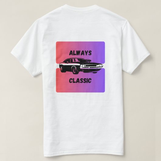 Always Classic – Retro Muscle Car T-Shirt (Design achterkant)