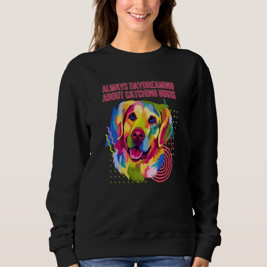 Always Daydreaming Catching Birds Golden Retriever Trui (Voorkant)