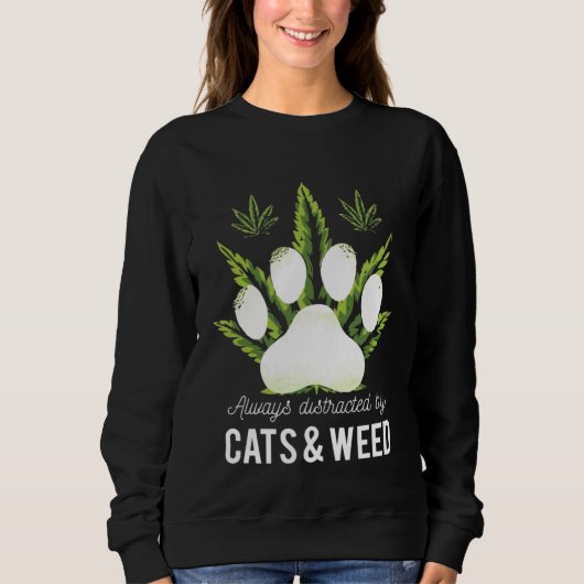 Always Distracted By Cats & Weed Trui (Voorkant)