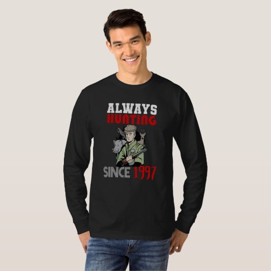 Always hunting since 1997 t-shirt (Voorkant volledig)