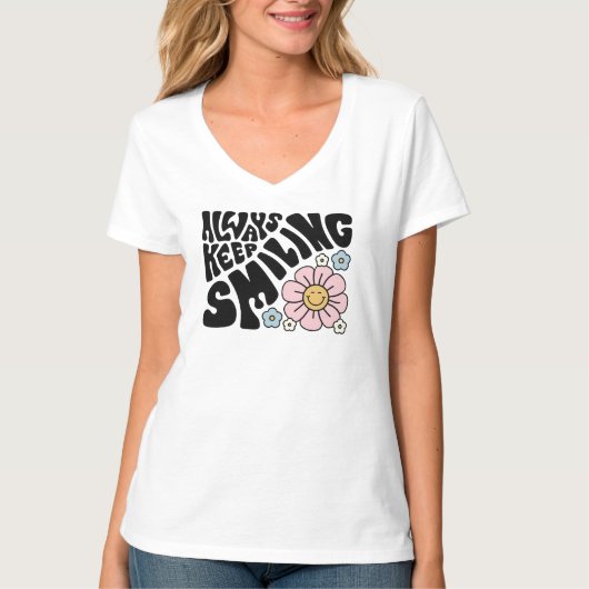 "Always Keep Smiling" Groovy 70s Font T-shirt (Voorkant)