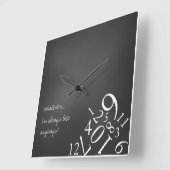 Always Late: Square Wall Clock Vierkante Klok (Hoek)