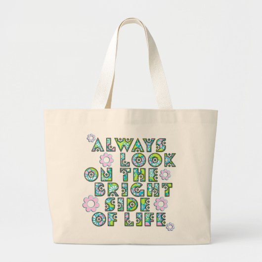 always look on the bright side of life grote tote bag (Voorkant)