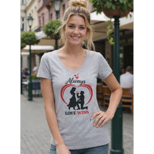 Always Love Wins Women V Neck Tee T-shirt