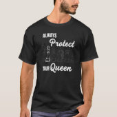 Always Protect Your Queen Chess Player Coach Graph T-shirt (Voorkant)