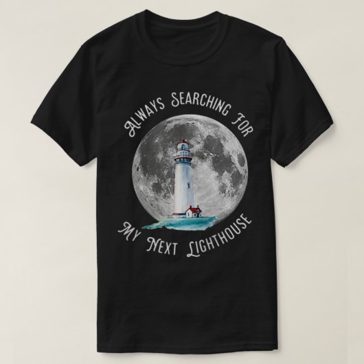 Always Searching for my net Lighthouse Zip T-shirt (Design voorkant)