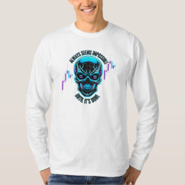 Always Seems | Solana | Motivation T-shirt