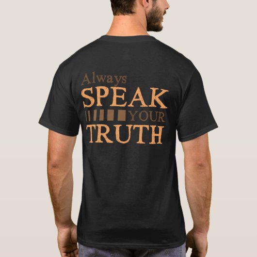 Always Speak Your Truth T-shirt (Achterkant)