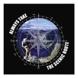  Always Take The Scenic Route Adventure lovers Foto Afdruk