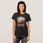 Always Take The Scenic Route Hiking Camping Travel T-shirt (Voorkant volledig)