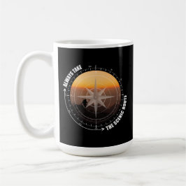 Always Take The Scenic Route Hiking Lovers  Koffiemok