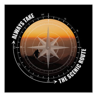 Always Take The Scenic Route Hiking Lovers Perfect Poster