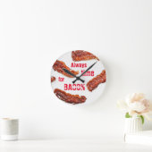 Always Time for Bacon Lover Delicious Ronde Klok (Huis)
