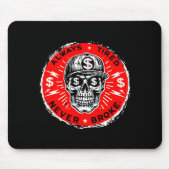 Always Tired Never Broke Funny Skull (on Back)  Muismat (Voorkant)