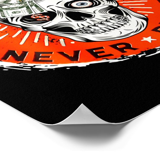 Always Tired Never Broke Funny Skull (on Back)  Poster (Hoek)