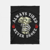 Always Tired Never Broke Skull (on Back)  Fleece Deken (Voorkant)