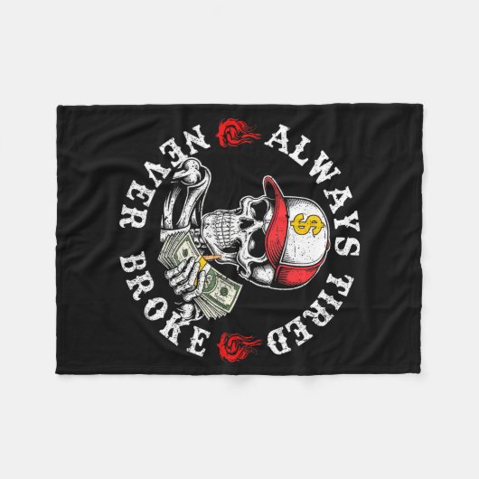 Always Tired Never Broke Skull (on Back)  Fleece Deken (Voorkant (Horizontaal))