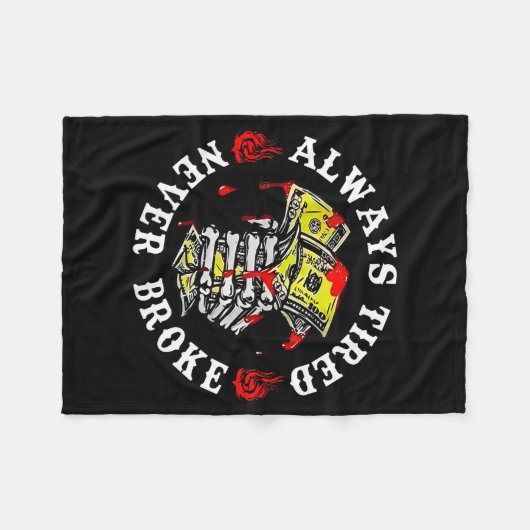 Always Tired Never Broke Skull (on Back) Fleece Deken (Voorkant (Horizontaal))