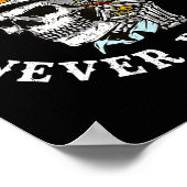 Always Tired Never Broke Skull (on Back)  Poster (Hoek)