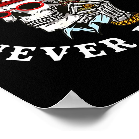 Always Tired Never Broke Skull (on Back)  Poster (Hoek)