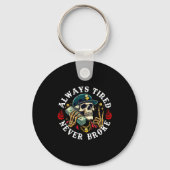 Always Tired Never Broke Skull (on Back)  Sleutelhanger (Voorkant)