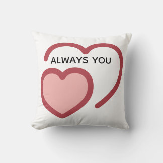 Always You Throw Pillow – Minimal couples Gift  Kussen