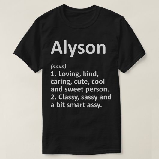 ALYSON Definitie Persoonlijke Naam Grappige Verjaa T-shirt (Design voorkant)