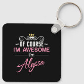 Alyssa natuurlijk ben ik geweldige dat ik Alyssa h Sleutelhanger (Achterkant)