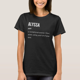 Alyssa Noun An Exceptional Woman T-shirt