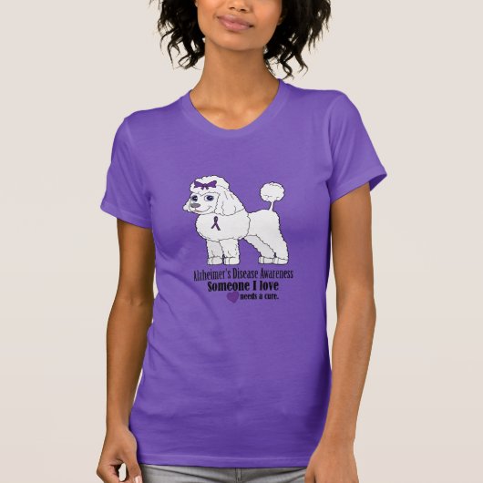 Alzheimer Poodle: Iemand heeft een kuur nodig T-shirt (Voorkant)