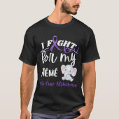 Alzheimer's Awareness I Fight For Meme Alzheimer T-shirt (Voorkant)