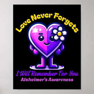 Alzheimers Liefde Vergeet Ik Zal Voor Jou Herinner Poster